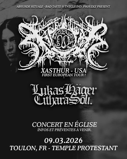 09.03.2026 /// XASTHUR + LUKAS HÄGER @ TOULON - Temple Protestant
